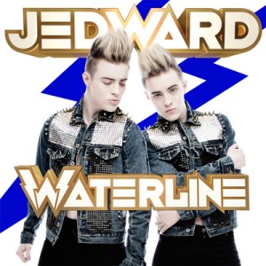 Jedward - "Waterline"