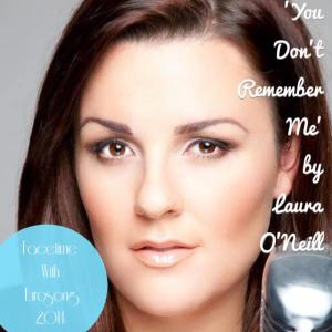 Laura O'Neill - "You Don't Remember Me". Photo Laura O'Neill Facebook