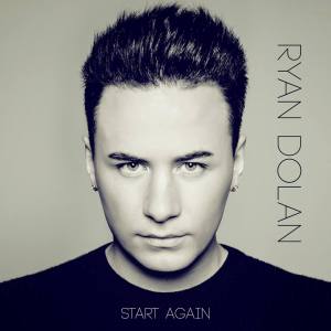 Ryan Dolan - "Start Again". Photo : Ryan Dolan Facebook